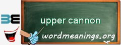 WordMeaning blackboard for upper cannon